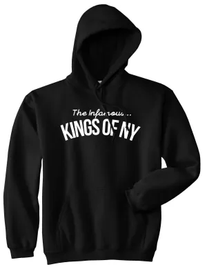 The Infamous Kings Of NY Pullover Hoodie